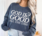 God Is Good All the Time