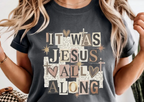 It was Jesus all Along